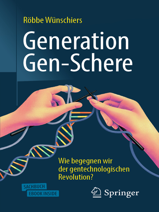 Title details for Generation Gen-Schere by Röbbe Wünschiers - Available